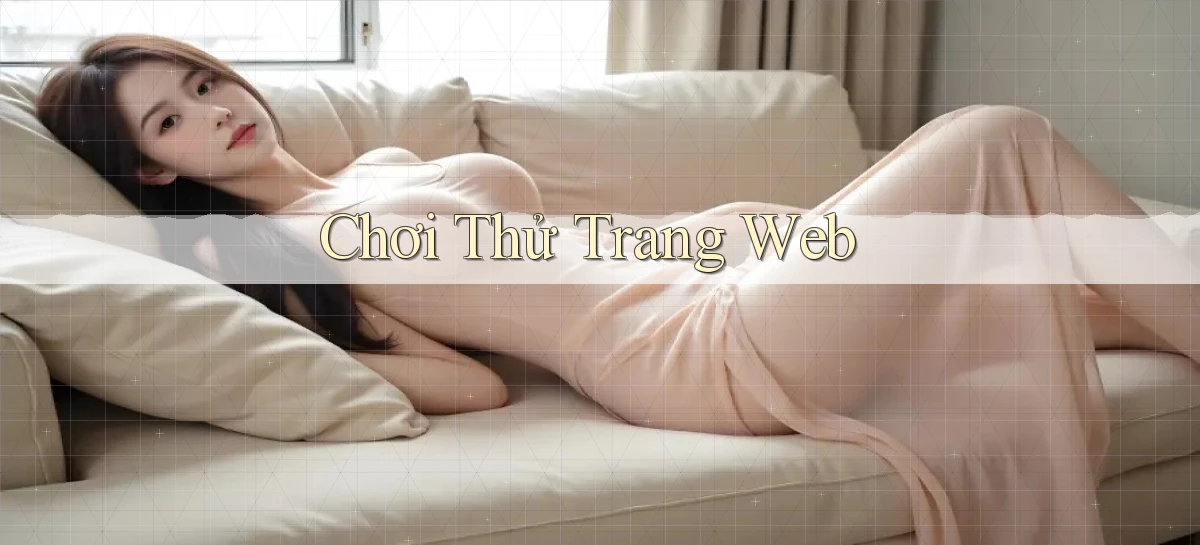 Chơi thử Trang web
