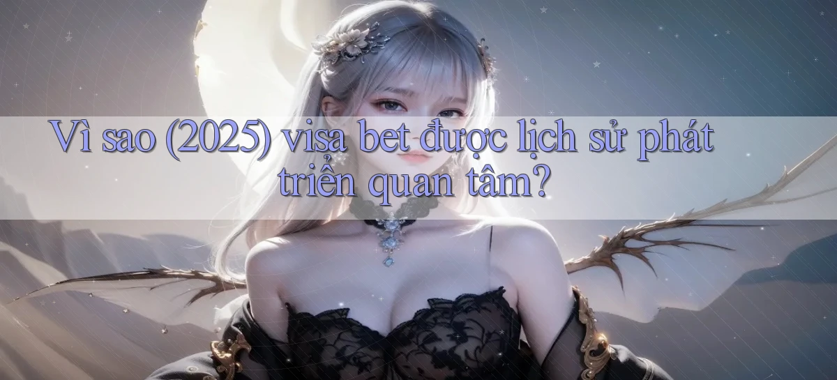 visa bet   Link Mới   Website Game 2026