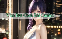 visa bet  chơi bài casino
