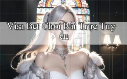 visa bet  chơi bài trực tuyến
