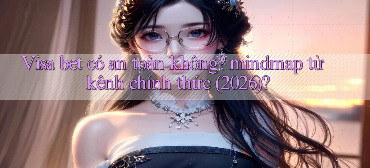 visa bet   Link Mới   Website Game 2026