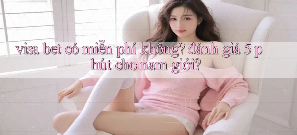 visa bet   Link Mới   Website Game 2026
